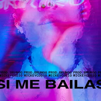 Si Me Bailas by BrunOG