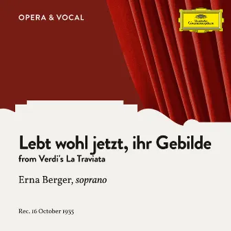 Verdi: Lebt wohl jetzt, ihr Gebilde (Sung in German) by 