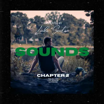 SOUNDS Ch. 2 by Luke Sexton