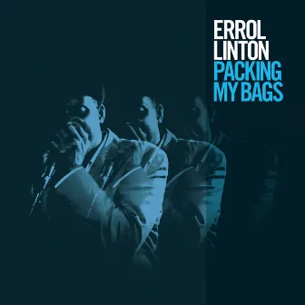 Packing My Bags by Errol Linton