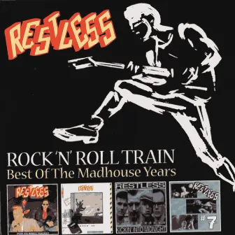 Rock 'n' Roll Train by Restless