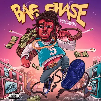 Bag Chase by YSM Swole