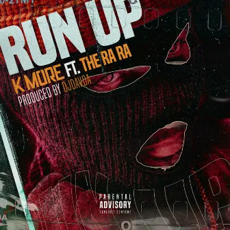 Run Up by K More