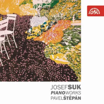 Suk: Piano Works by Pavel Štěpán