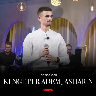 Kenge per Adem Jasharin by Edonis Gashi