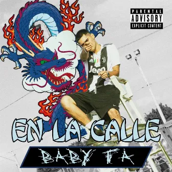 En la Calle by Baby Fa