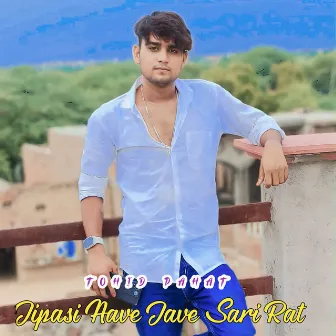 Jipasi Aave Jave Sari Rat by Tohid Pahat