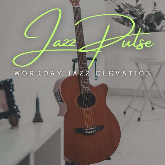 Productive Jazz Pulse: Coffee Lounge Work Grooves