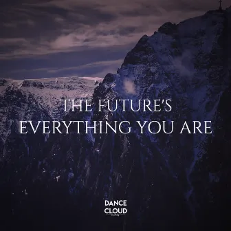 Everything You Are by The Futures