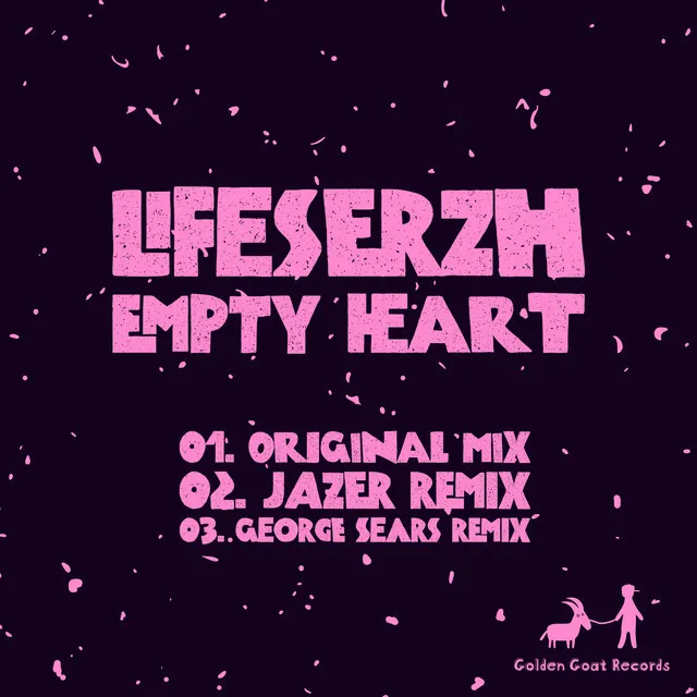 Empty Heart - Jazer Remix