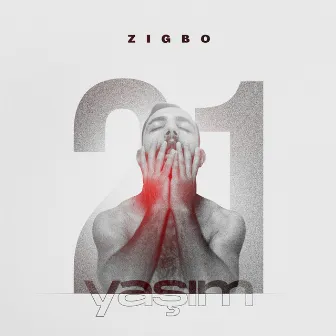 21 Yaşım by Zigbo