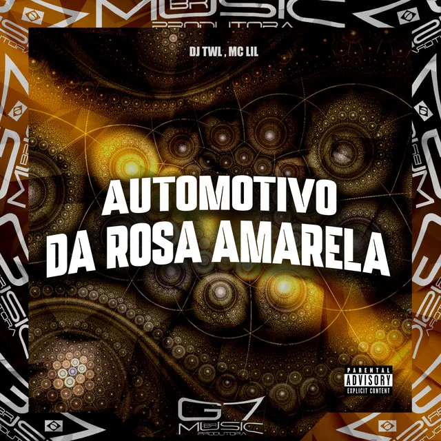 Automotivo da Rosa Amarela