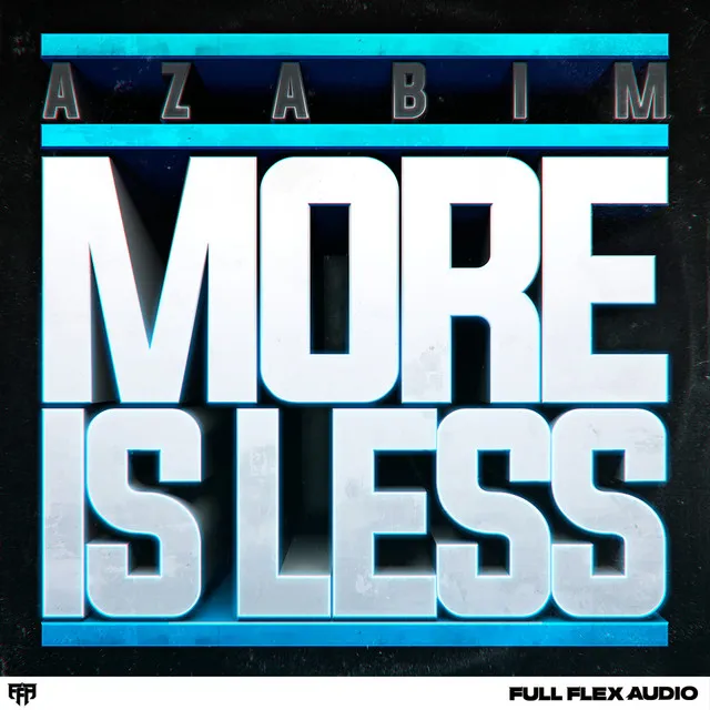 More Is Less - Poisonous Remix