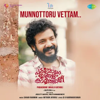 Munnottoru Vettam (From 