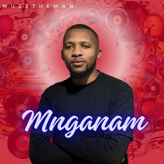 Mnganam by MuzzTheMan