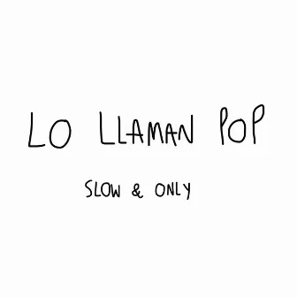 Lo llaman pop by Only