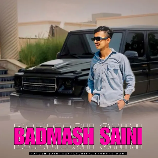 Badmash Saini