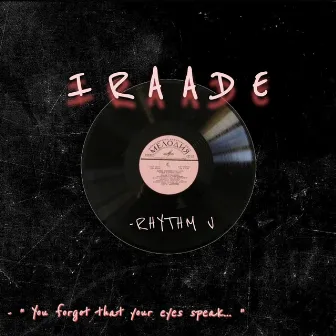 Iraade by Rhythm V