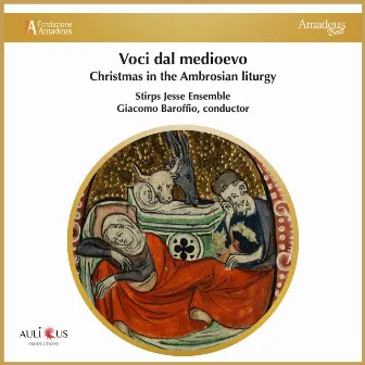 Voci Dal Medioevo: Christmas In The Ambrosian Liturgy by Giacomo Baroffio