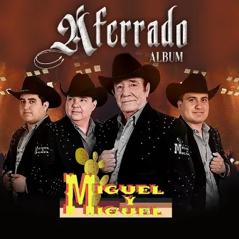 Aferrado by Miguel Y Miguel