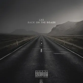 Back On The Roads by LXZ