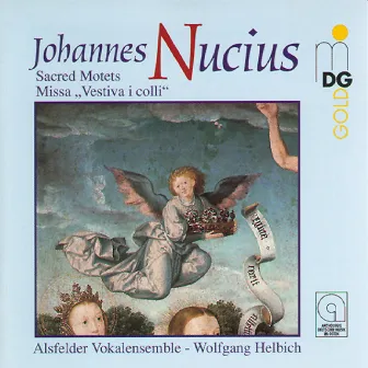 Nucius: Sacred Motets by Johannes Nucius