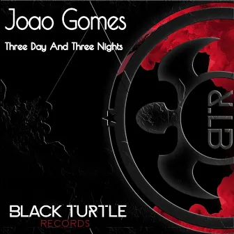 Three Days and Three Nights by Joao Gomes