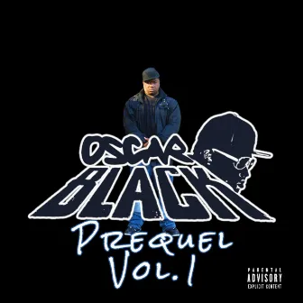 Prequel Vol. 1 by Oscar Black