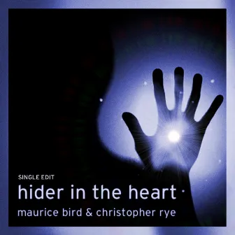 Hider in the Heart by Maurice Bird