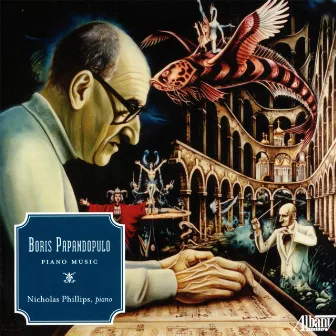 Boris Papandopulo: Piano Music by Boris Papandopulo