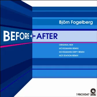 Before + After by Bjorn Fogelberg