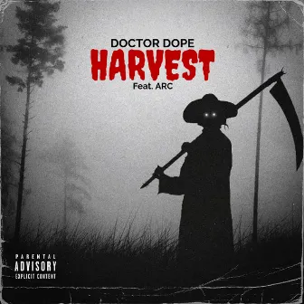 HARVEST by Doctor Dope