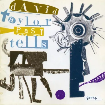 David Taylor - Past Tells by David Taylor