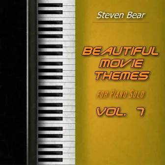 Beautiful Movie Themes for Piano Solo, Vol. 7 by Steven Bear