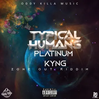 Typical Humans by Oddy Killa Music