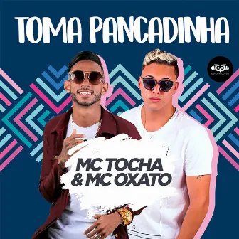 Toma Pancadinha by Mc Oxato