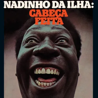 Cabeca Feita by Nadinho Da Ilha