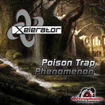 Poison Trap Phenomenon by Xelerator