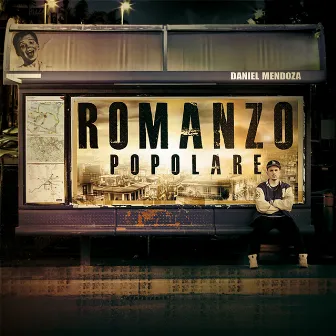 Romanzo popolare by Daniel Mendoza