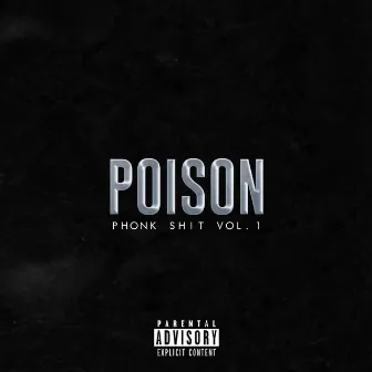 Phonk Shit, Vol. 1 by Poisonshit