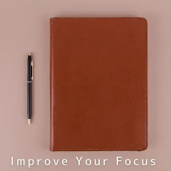 Improve Your Focus by Hugo Focus