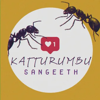 Katturumbu by Sangeeth