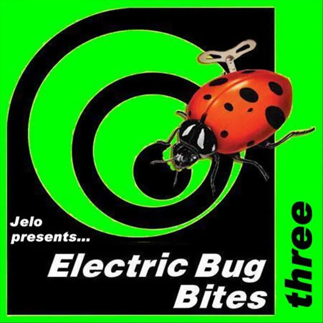 Jelo Presents Electric Bug Bites Three