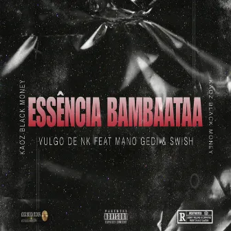 Essência Bambaataa by Vulgo de NK