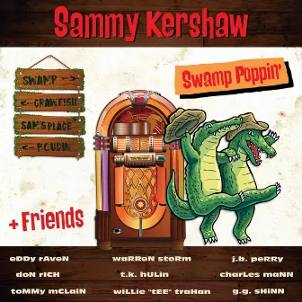 Swamp Poppin' by Sammy Kershaw