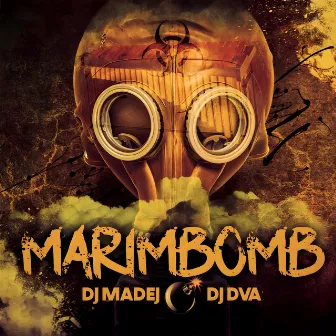 Marimbomb by DJ Madej