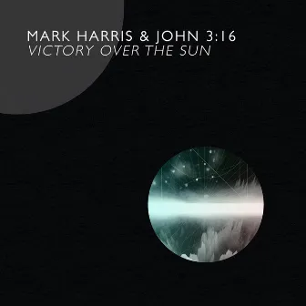 Victory over the Sun by Mark Harris