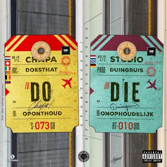 Oponthoud/Onophoudelijk by Chapa Doesthat