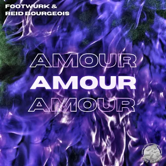 Amour by Reid Bourgeois