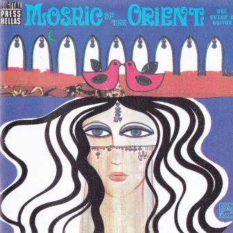 Mosaic of the Orient by Elias Rahbani